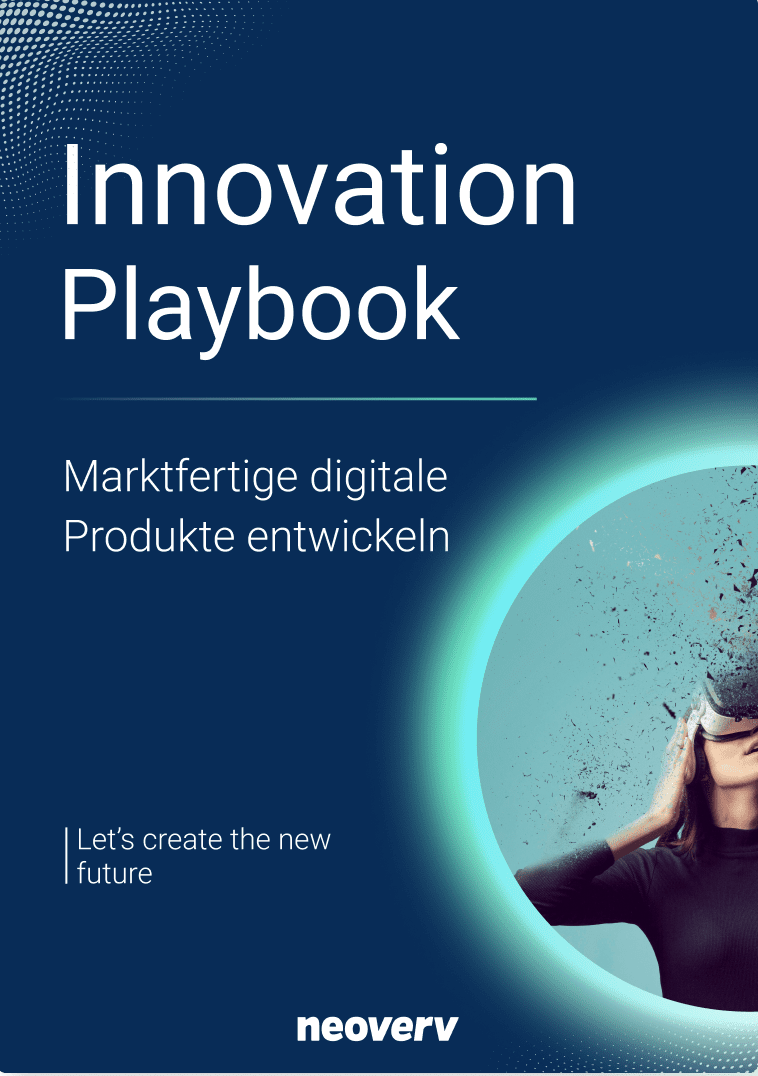 Innovation Playbook - Digitale Produkte marktfertig entwickeln